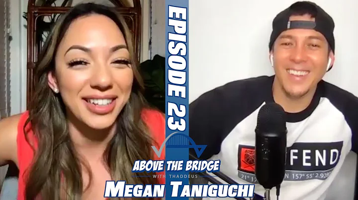 Episode 23 MEGAN TANIGUCHI ( personal growth blogg...