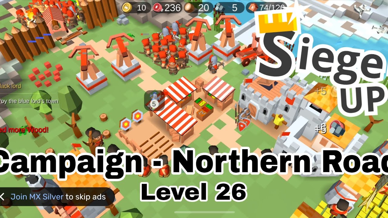 RTS Siege Up - Northern Road Level 26