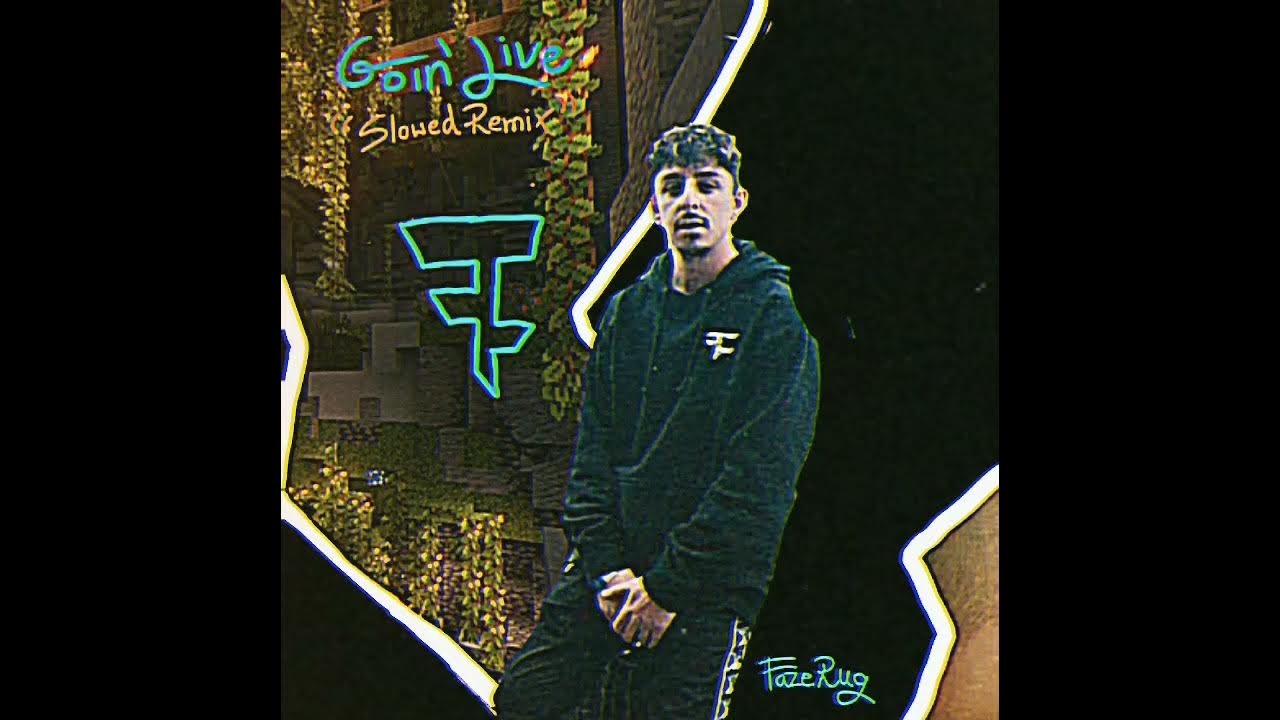 FaZe Rug Goin' Live (slowed & reverb) YouTube