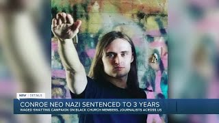 Conroe man tied to neo-Nazi group, sentenced to 41 months in federal prison
