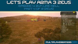 MG's Arma3 Zeus: Ep 4 Pt 4: Run Like Hell (Zeus)