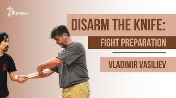 DISARM THE KNIFE: Fight preparation