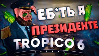 :     TROPICO 6