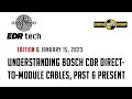 Edr tech  edition 6 understanding bosch cdr directtomodule cables past to present