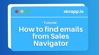 How to Find Emails of Sales Navigator Users - Skrapp.io