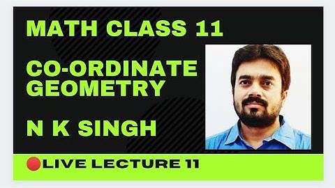 💥🎉2-Dimensional Geometry /Class 11/Lecture 11