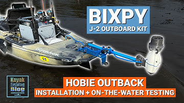 Installing a Bixpy J-2 Outboard Motor Kit to a Hobie Outback Kayak + On-The-Water Testing