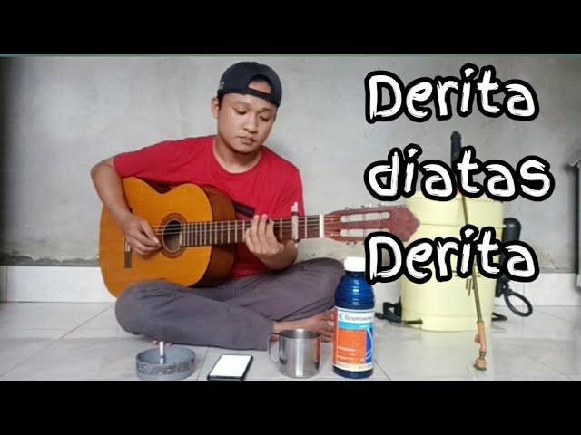 Derita diatas derita - Gitar 200K+Capo Murahan. (Ebhyt Cover) class=