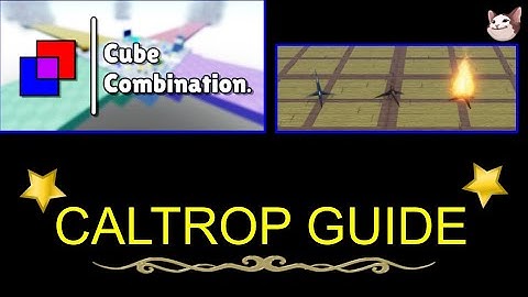 Roblox - Cube Combination: Caltrop Guide