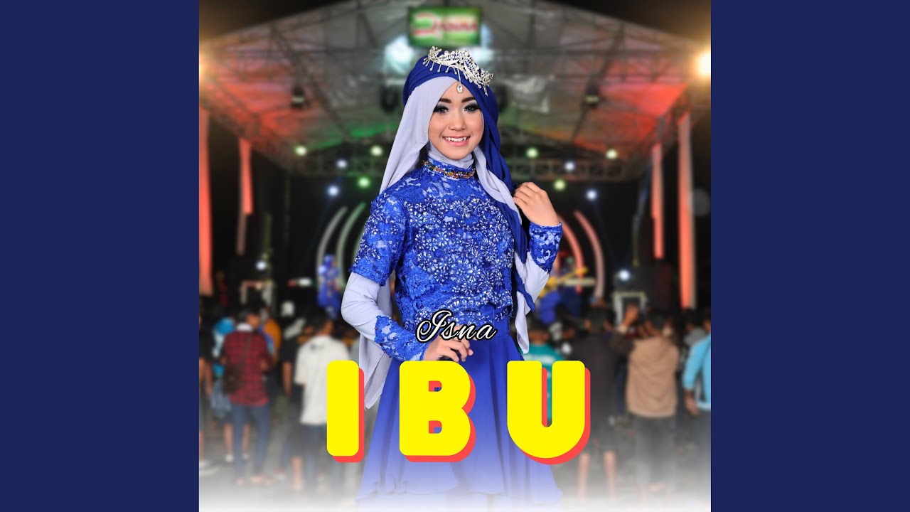 Watch Ibu on YouTube Watch Ibu on YouTube