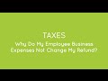Why Do My Employee Business Expenses Not Reduce My Tax?