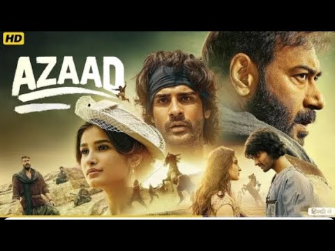 AZAAD | Bollywood Hindi Dubbed Full Action Movie In 4K | Ajay Devgn | Rasha Thadani | Aaman Devgn