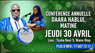 🔴DIRECT - Conférence Annuelle Daara Hablul Matine Jeudi Le 30 Avril 2026 Touba Keur S niane Diop