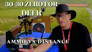 30 30 Zero For Deer. Ammo vs Distance.