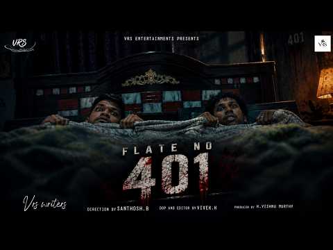 Flat No - 401 | Horror Short Film | Telugu | Vrs Entertainments | 4K