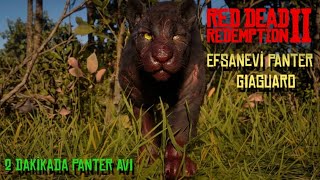 RED DEAD REDEMPTİON 2 EFSANE PANTER GİAGUARO NASIL AVLANIR | USTA AVCI 10 