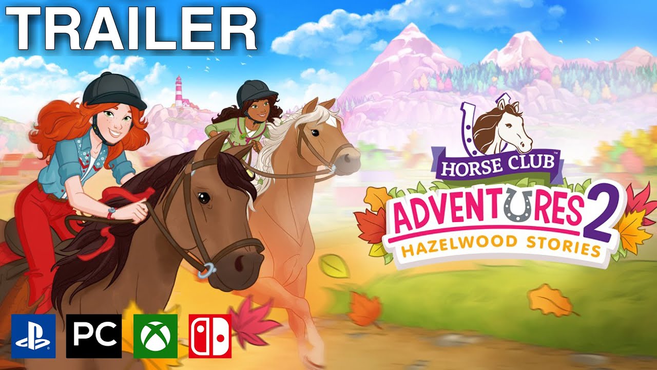 Horse Club Adventure 2: Hazelwood Stories Trailer