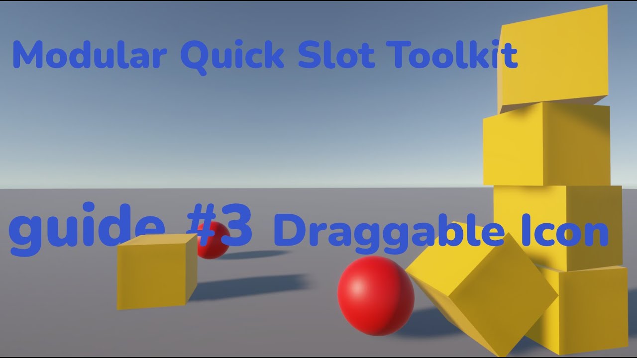 Modular Quick Slot Toolkit guide #4 Create Draggable Icon