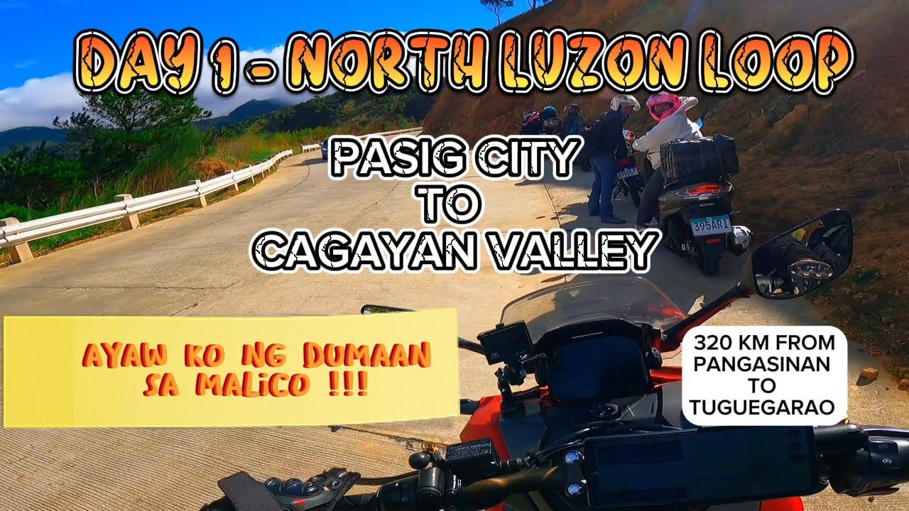 NORTH LUZON LOOP | DAY 1 - METRO MANILA TO CAGAYAN VALLEY (539km ...