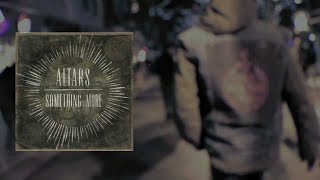 Altars - Something More Legendado (Official Lyric Video)