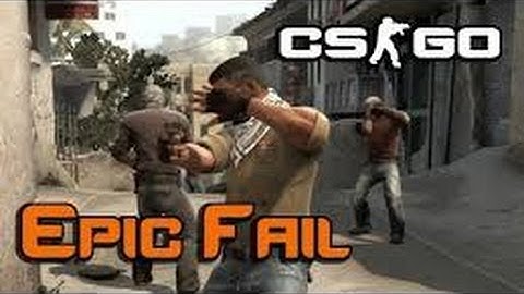 CS:GO - EPIC Fails #1