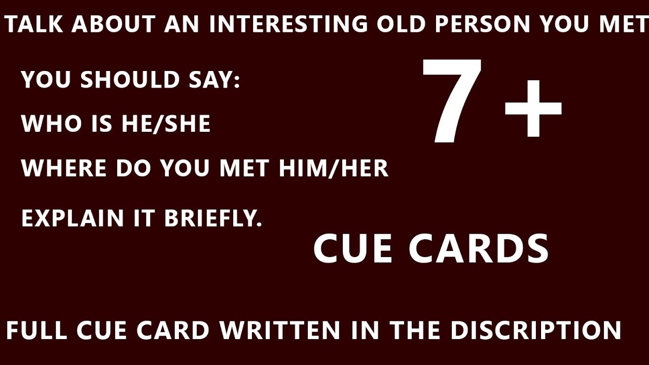 IELTS cue cards-Talk about an interesting old person you met - YouTube