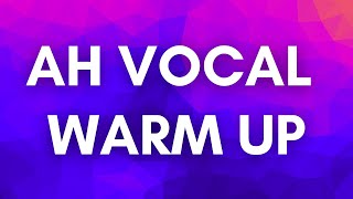 AH VOCAL WARM UPS #9