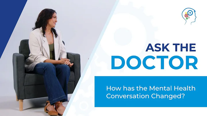 Ask the Doctor | The Evolution of Mental Health