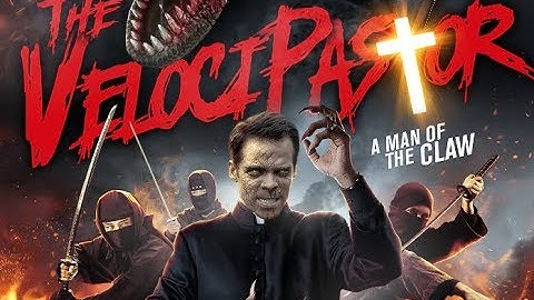 The VelociPastor - Official Trailer -2019