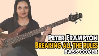 .:BASS COVER:. Breaking all the Rules - Peter Frampton