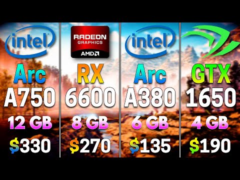 Intel Arc A750 12GB vs RX 6600 8GB vs Intel Arc A380 6GB vs GTX 1650 4GB | PC Gaming Tested