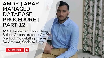 3.12 AMDP Implementation, Using Select Options inside a AMDP Method