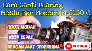 How to Replace Bearing Bearing MODERN M-2100C Electric Drilling Machine || Quick And Easy Version