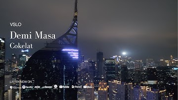 VSLO: Cokelat - Demi Masa (Lyrics) | Vinyl Mode & City Night Ambiance