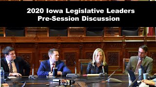 2020 Session Preview by Iowa's Legislative Leaders