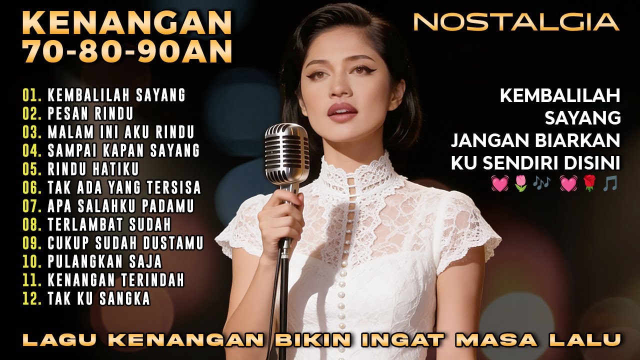 Ini Dia 12 Lagu Pop 70an 80an 90an Ynag BIKIN KANGEN Masa lalu!