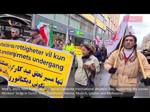 May 1, 2023: MEK Supporters Rallied to Celebrate International Workers’ Day in Zurich, Oslo...