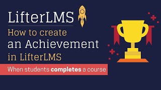 How to create an achievement badge in LifterLMS