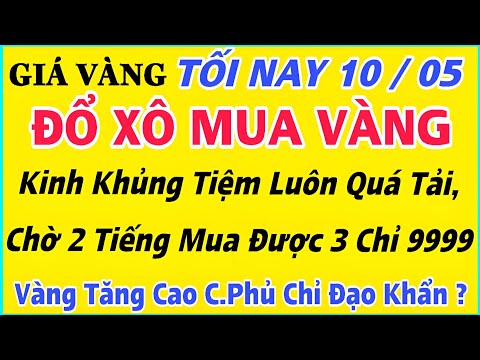 Giá vàng hôm nay 9999 ngày 10/5/2024 