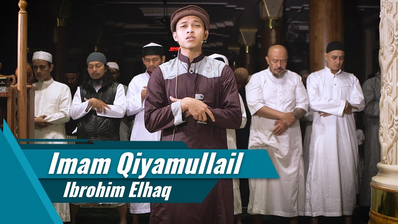 Ibrohim El Haq Imam Qiyamullail Surat Al Fatihah Ibrohim El Haq Imam Qiyamullail Surat Al Fatihah
