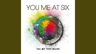 Video thumbnail of "You Me At Six - Always Attract"