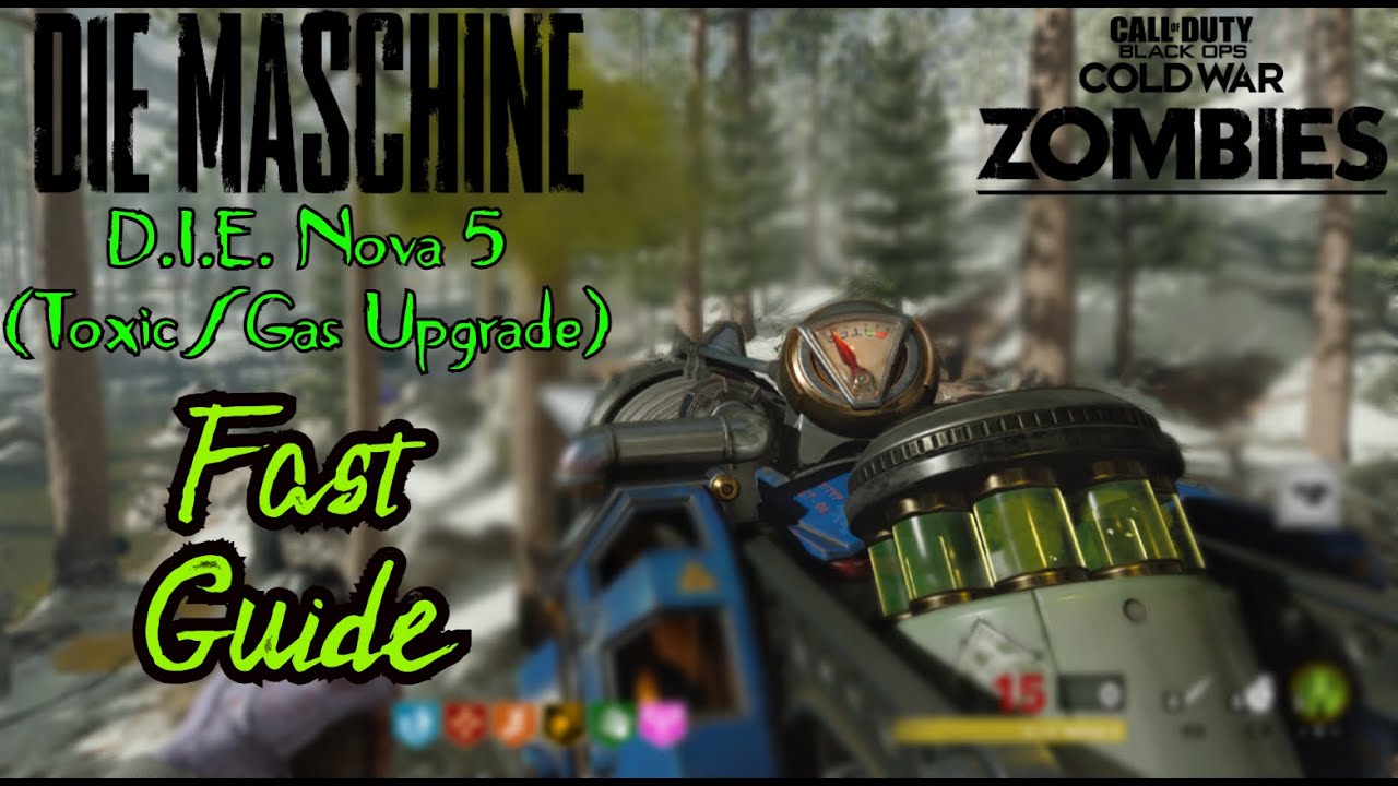 D.I.E. Nova5 (Toxic/Gas Upgrade) Wonder Weapon Guide on Die Maschine (Cold War Zombies Tutorial