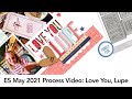 Elle&#39;s Studio May 2021 Process Video: Love You, Lupe