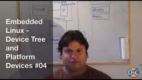 Embedded Linux   Device Tree and Platform Devices #04