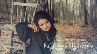 Farahnoz Sharafova - Bewafa Yaram | Фарахноз Шарафова - Бевафо Ёрам