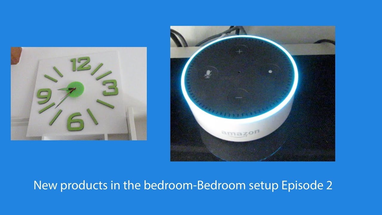 New products in the bedroom-Bedroom setup Episode 2 - YouTube