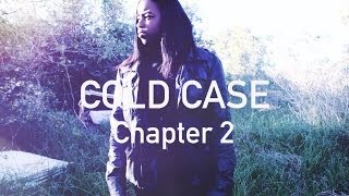 COLD CASE: Chapter 2