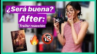 💓After: trailer reaction💓