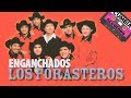 LOS FORASTEROS ENGANCHADOS MEGAMIX