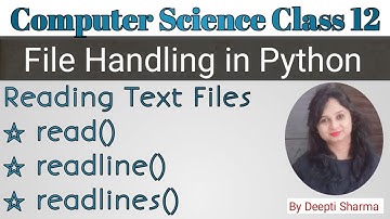 Reading from text file using read() , readline() and readlines() | File handling in python | CS